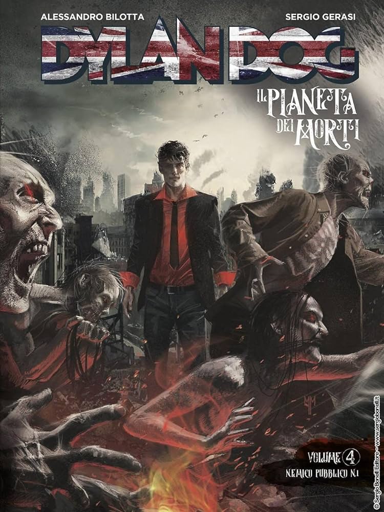 DYLAN DOG - IL PIANETA DEI MORTI 4 - NEMICO PUBBLICO NUMERO UNO