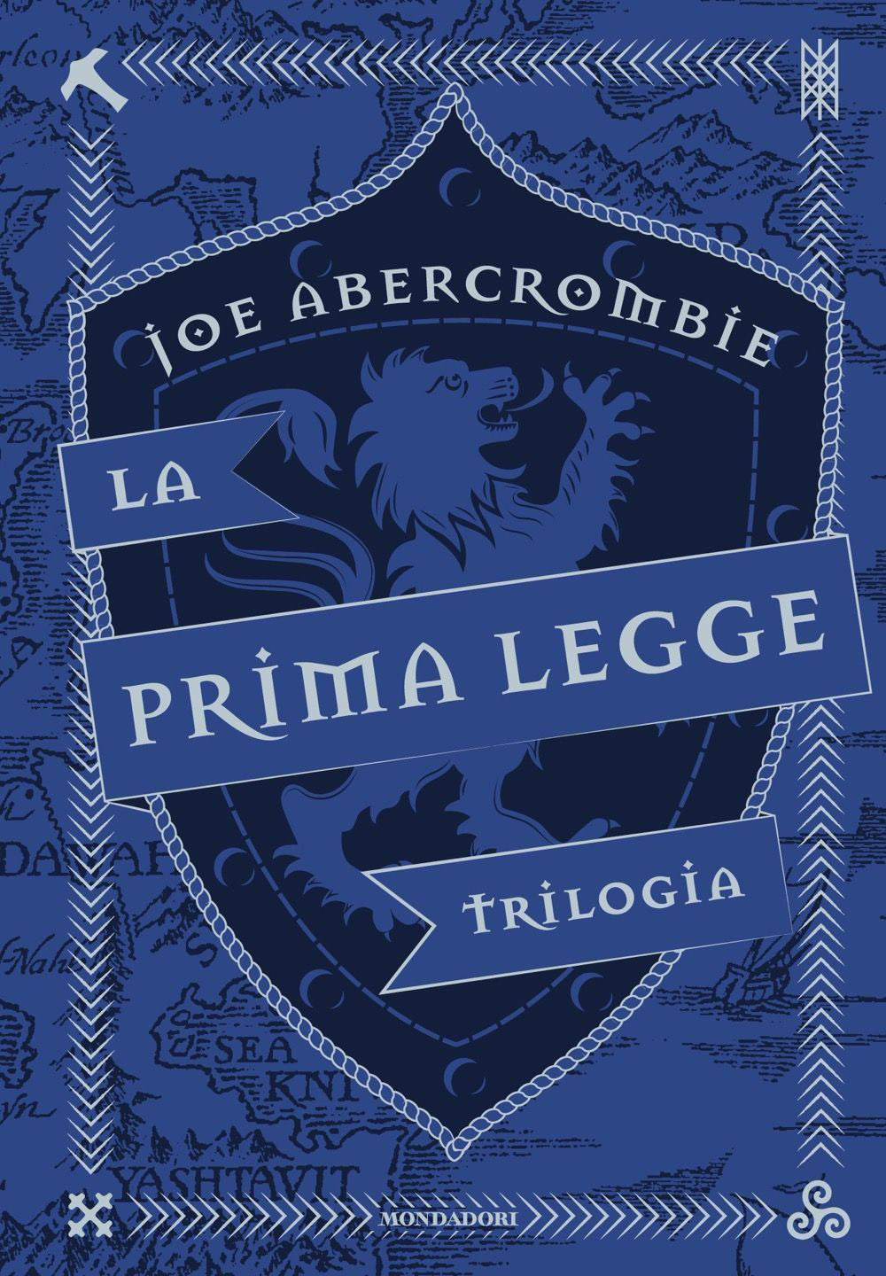 La Prima Legge - Trilogia: il Richiamo delle Spade - Non Prima che Siano Impiccati - L'ultima Ragione dei Re