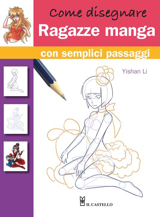COME DISEGNARE RAGAZZE MANGA CON SEMPLICI PASSAGGI