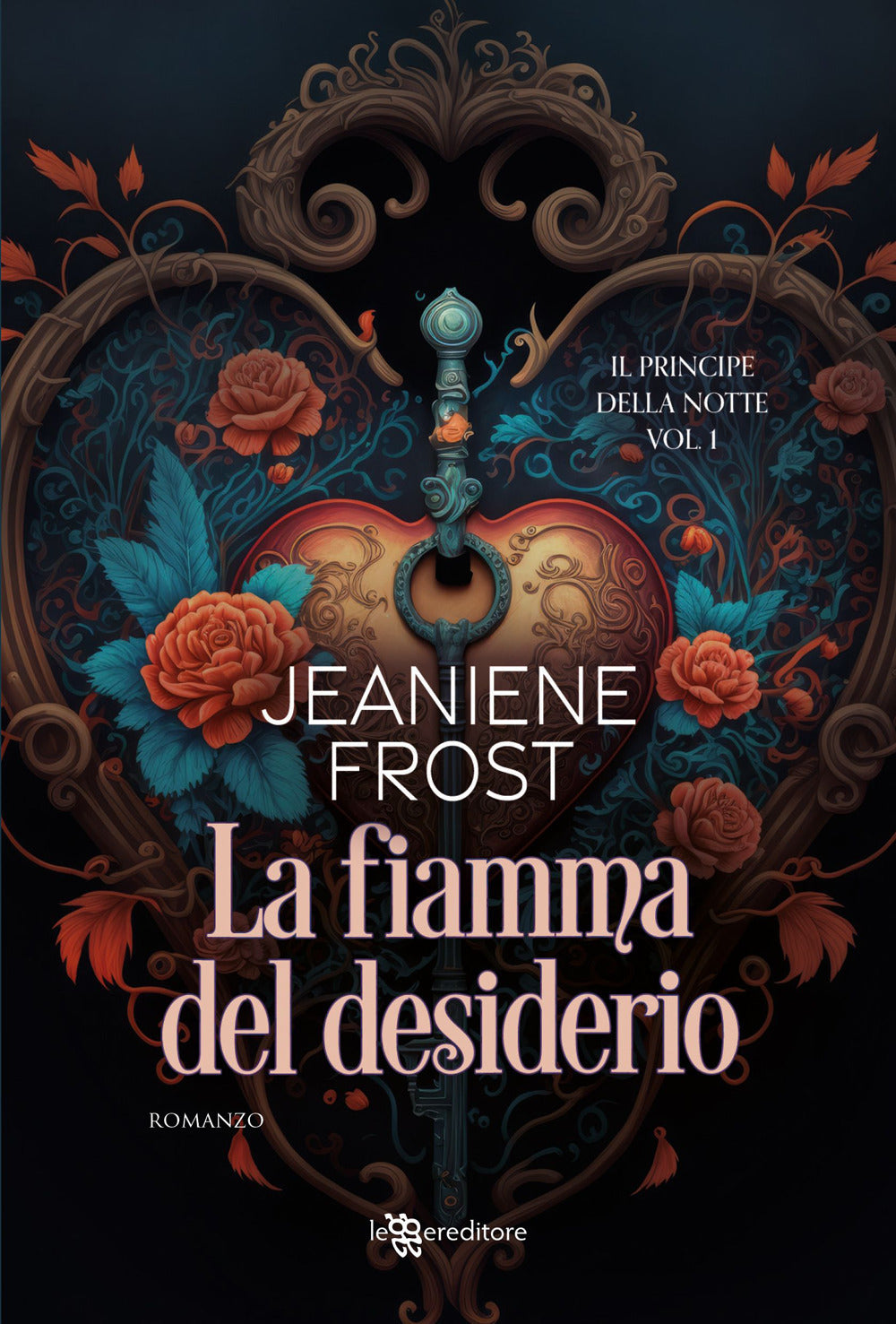 La Fiamma del Desiderio - Il Principe della Notte - vol. 1