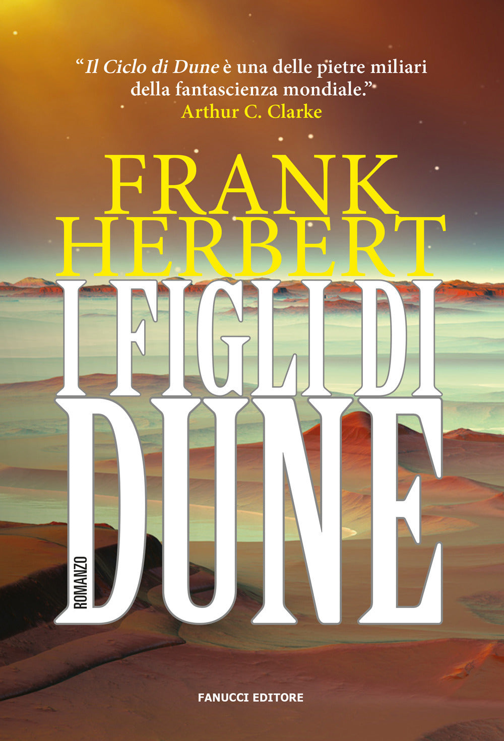 I FIGLI DI DUNE - IL CICLO DI DUNE - VOL. 3