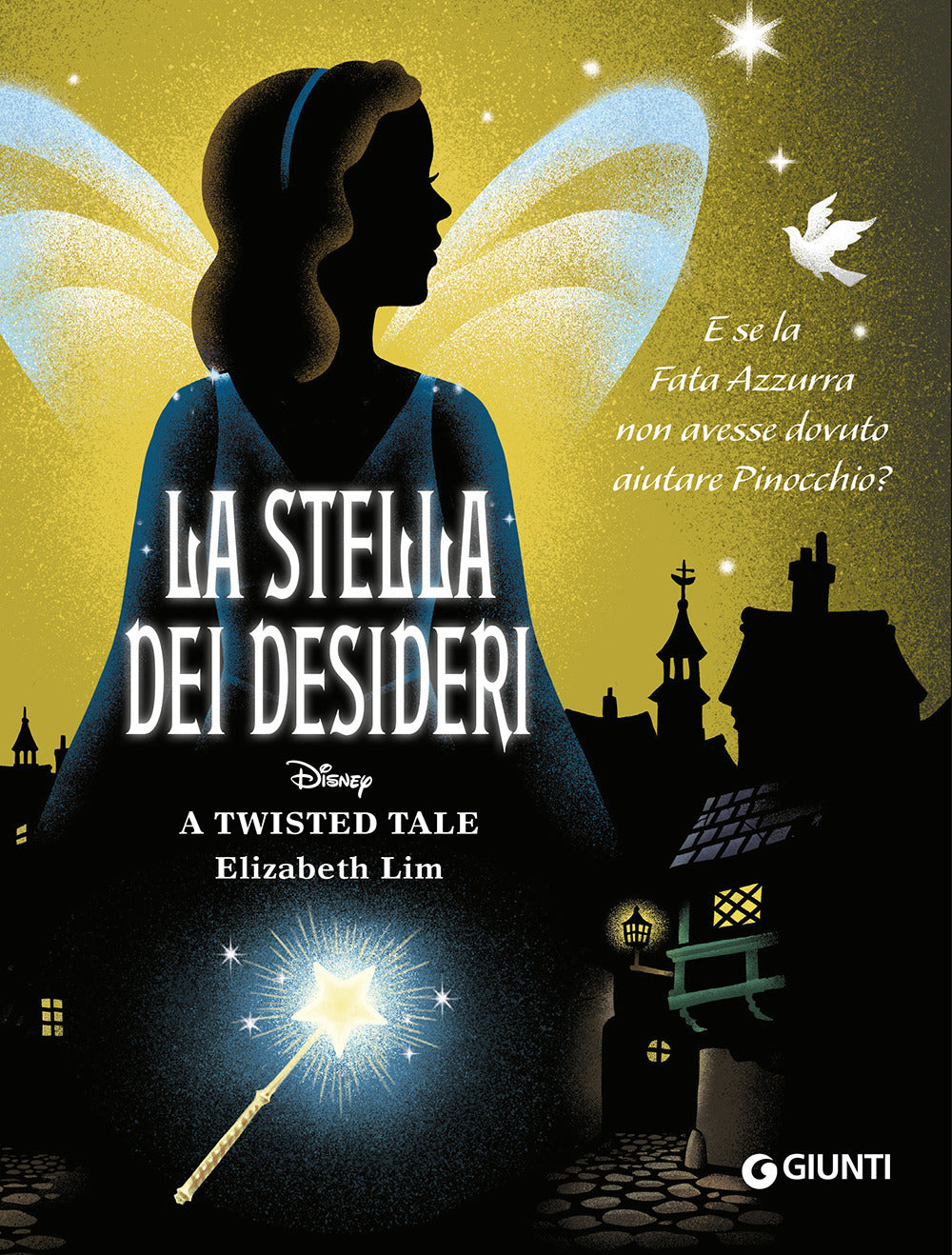 La Stella dei Desideri - E se la fata azzurra non avesse dovuto aiutare pinocchio? - A Twisted Tale
