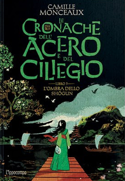 LE CRONACHE DELL' ACERO E DEL CILIEGIO 3 - L'OMBRA DELLO SHOGUN