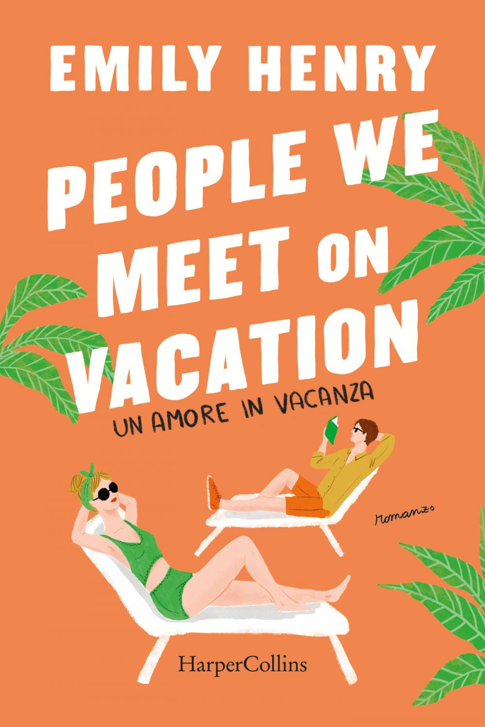 People We Meet On Vacation - un Amore in Vacanza