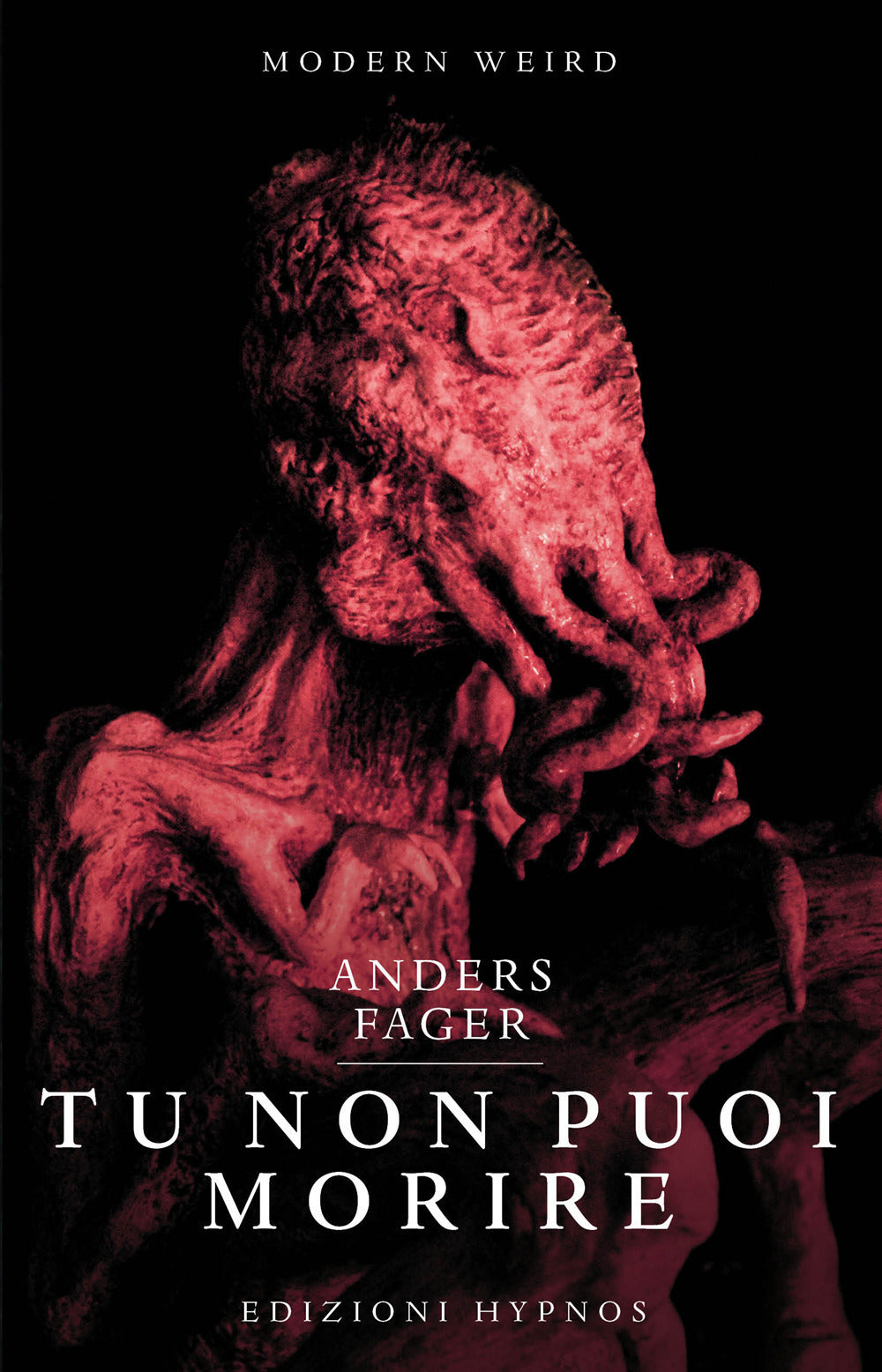 Tu Non Puoi Vivere - Nuovi Incubi nell'Universo di H.P. Lovecraft