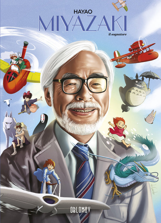 Hayao Miyazaki -Il Sognatore