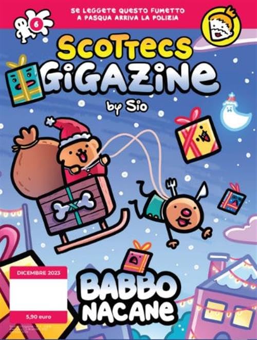 SCOTTECS GIGAZINE 6 - Babbo Nacane