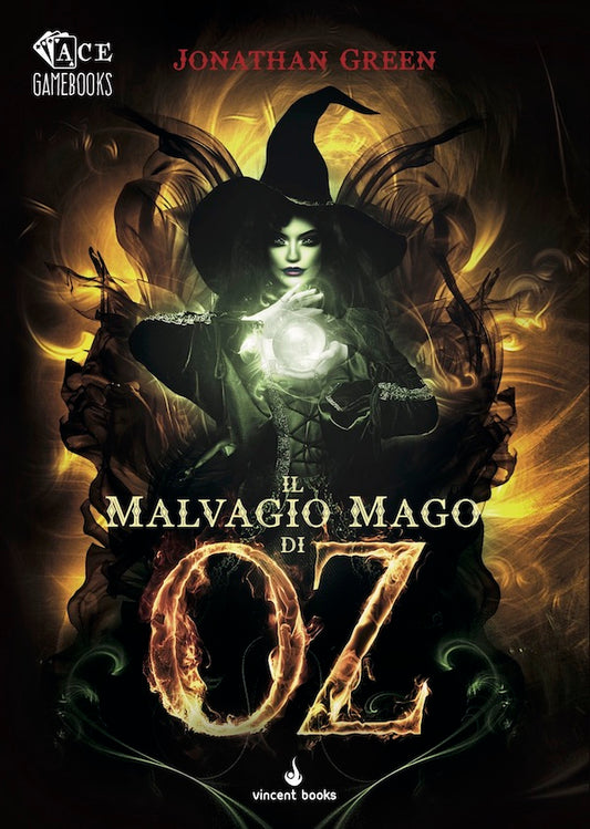 Il Malvagio Mago di OZ - Librogame – Secondo Volume Serie ACE