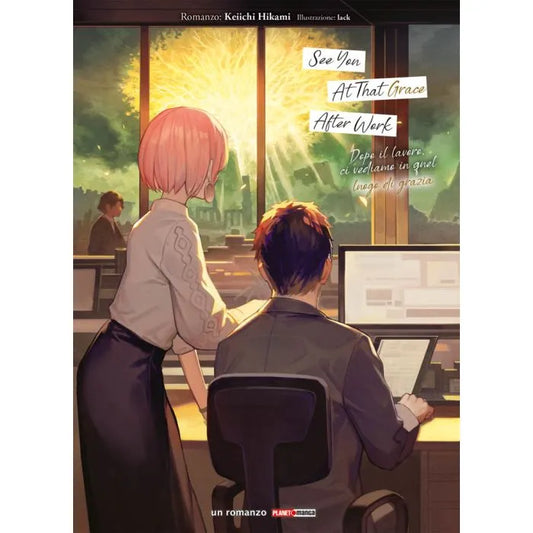 SEE YOU AT THAT GRACE AFTER WORK – DOPO IL LAVORO, CI VEDIAMO IN QUEL LUOGO DI GRAZIA