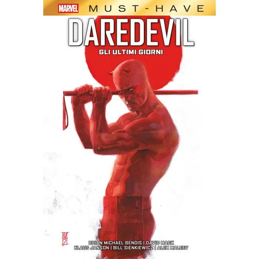 MARVEL MUST HAVE - DAREDEVIL : GLI ULTIMI GIORNI
