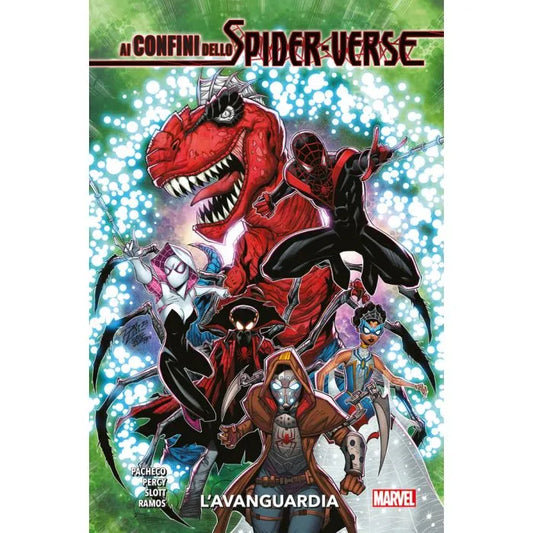 Ai Confini dello Spider-Verse: L’Avanguardia