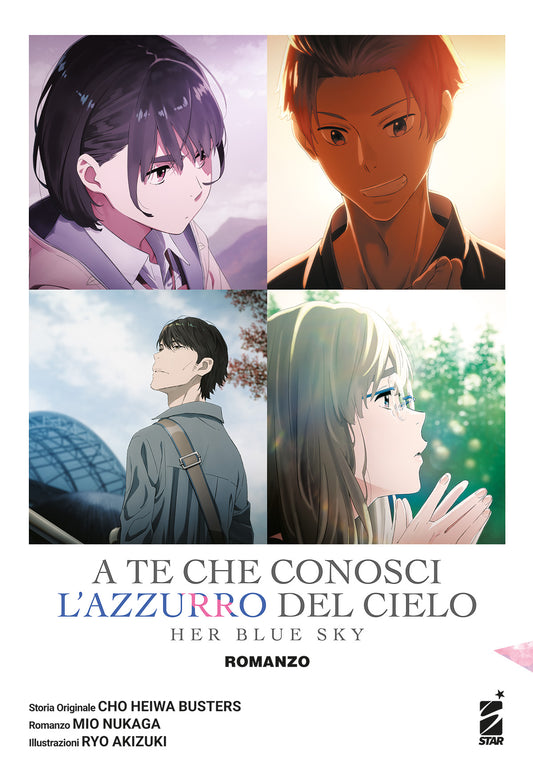 A TE CHE CONOSCI L'AZZURRO DEL CIELO 1 - HER BLUE SKY - ROMANZO