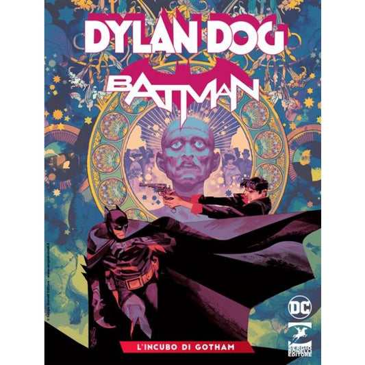 DYLAN DOG / BATMAN VOL.3 - L'INCUBO DI GOTHAM