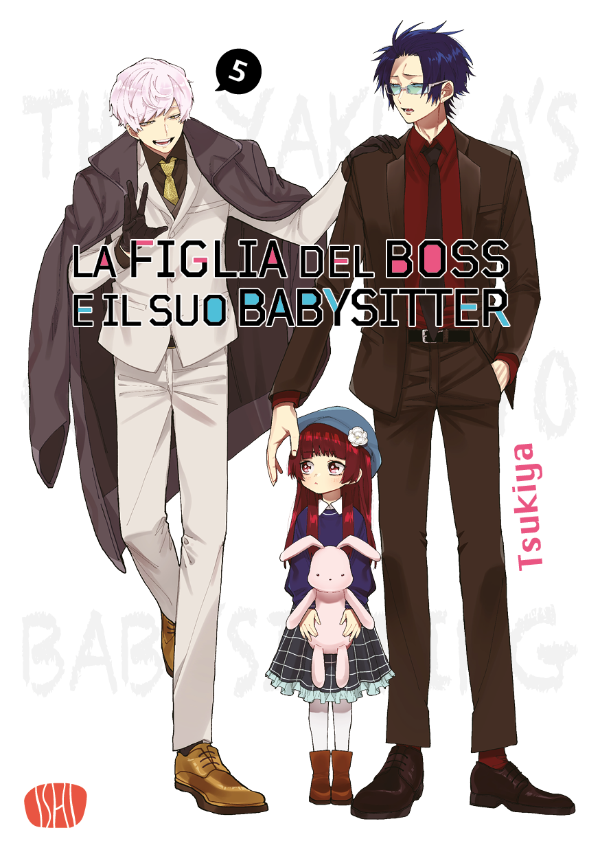 LA FIGLIA DEL BOSS E IL SUO BABYSITTER VOL.5
