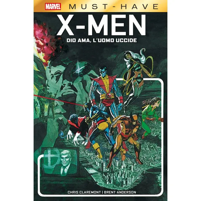 MARVEL MUST HAVE -X-Men: Dio Ama, L'Uomo Uccide