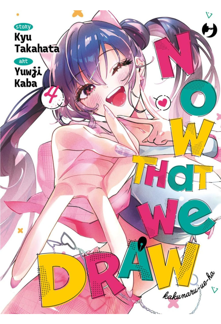 NOW THAT WE DRAW 4