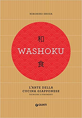 WASHOKU - L'arte della cucina giapponese