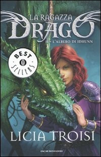 LA RAGAZZA DRAGO - Albero di Idhunn VOL 2