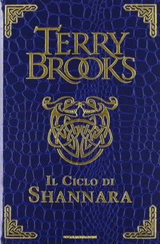 IL CICLO DI SHANNARA: LA SPADA DI SHANNARA-LE PIETRE MAGICHE DI SHANNARA-LA CANZONE DI SHANNARA. EDIZ. SPECIALE