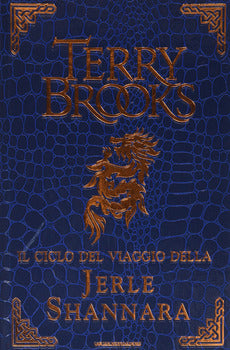 IL CICLO DEL VIAGGIO DELLA JERLE SHANNARA: LA STREGA DI ILSE-IL LABIRINTO-L'ULTIMA MAGIA