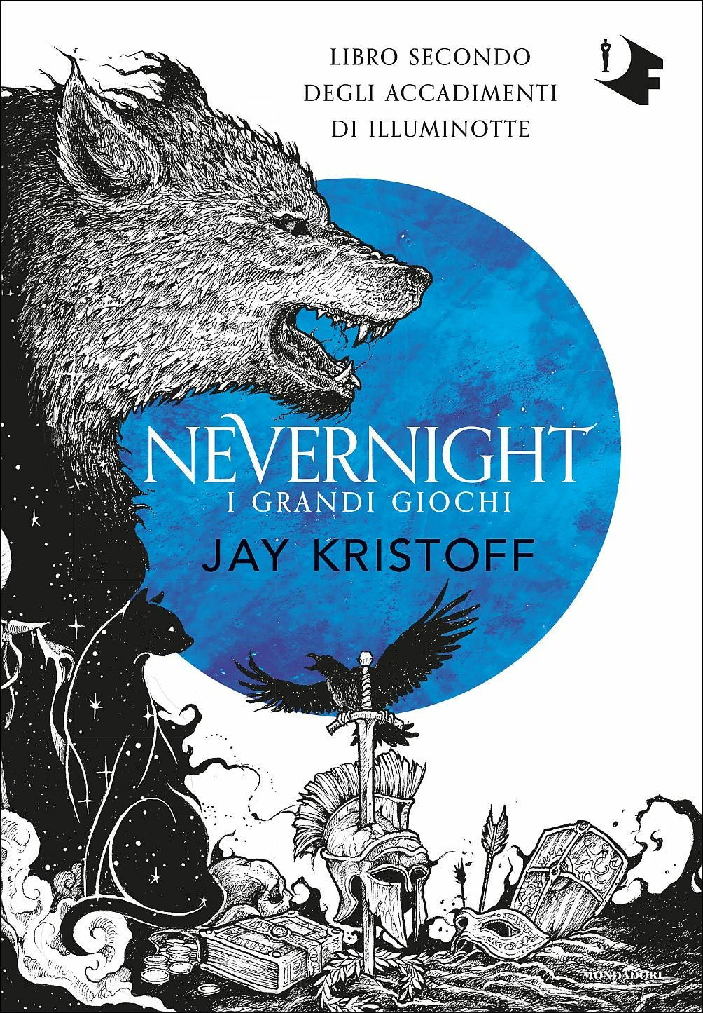 NEVERNIGHT - I Grandi giochi ((libro secondo degli accadimenti di illuminotte)