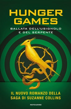 BALLATA DELL'USIGNOLO E DEL SERPENTE. HUNGER GAMES