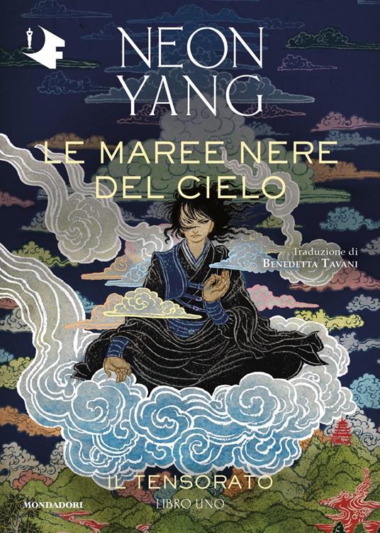 LE MAREE NERE DEL CIELO. Il Tensorato. Vol. 1