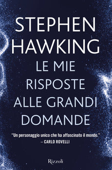 MIE RISPOSTE ALLE GRANDI DOMANDE (LE)