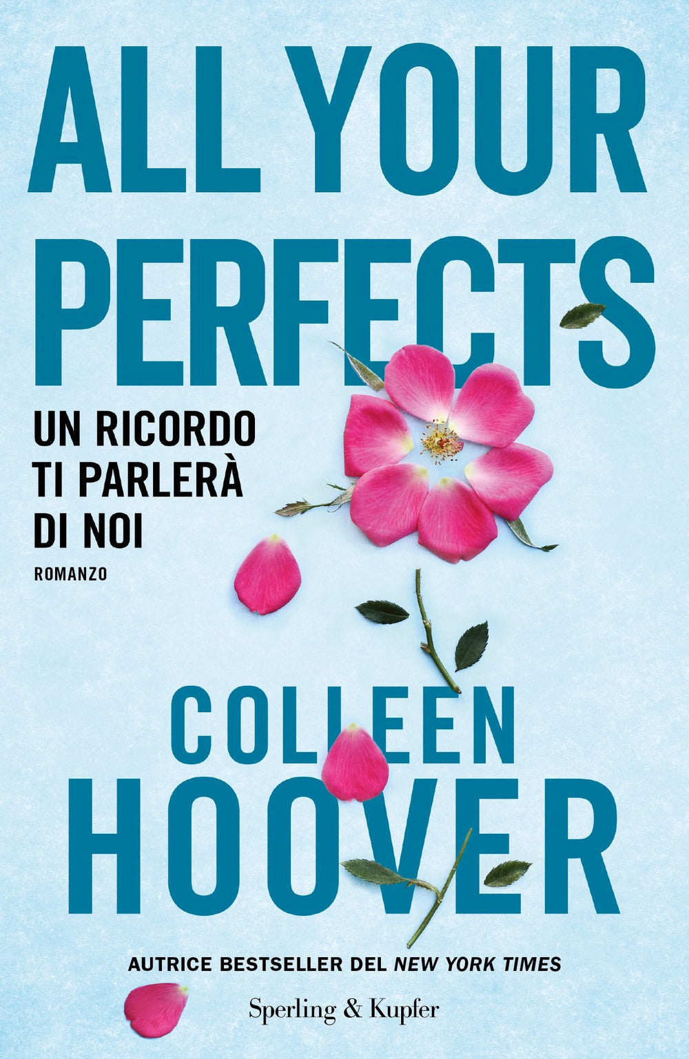ALL YOUR PERFECTS - Un ricordo ti parlerà di noi