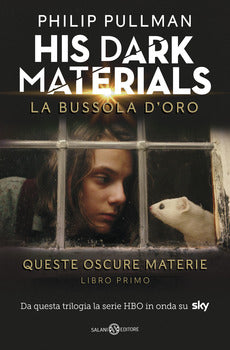 BUSSOLA D'ORO. HIS DARK MATERIALS. QUESTE OSCURE MATERIE. NUOVA EDIZ. (LA). VOL. 1