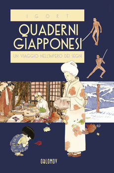 QUADERNI GIAPPONESI. VOL. 1: UN VIAGGIO NELL'IMPERO DEI SEGNI