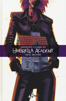 UMBRELLA ACADEMY. VOL. 3: HOTEL OBLIVION