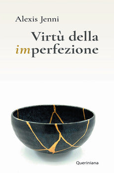 VIRTÙ DELLA IMPERFEZIONE