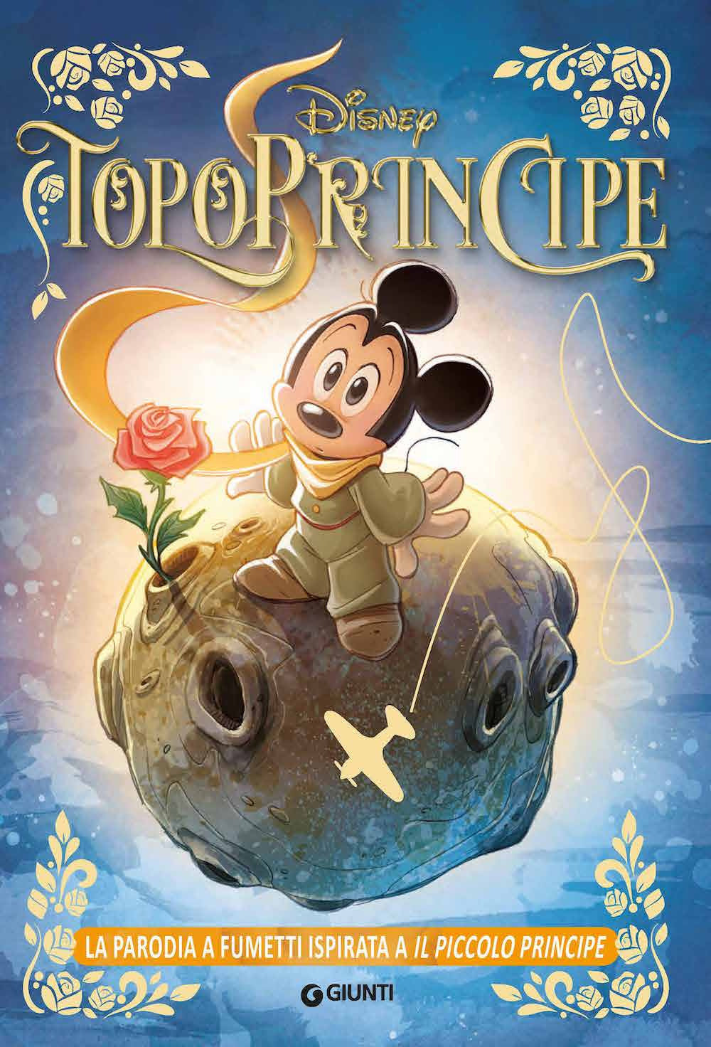 Topoprincipe. La parodia a fumetti ispirata a Il Piccolo Principe