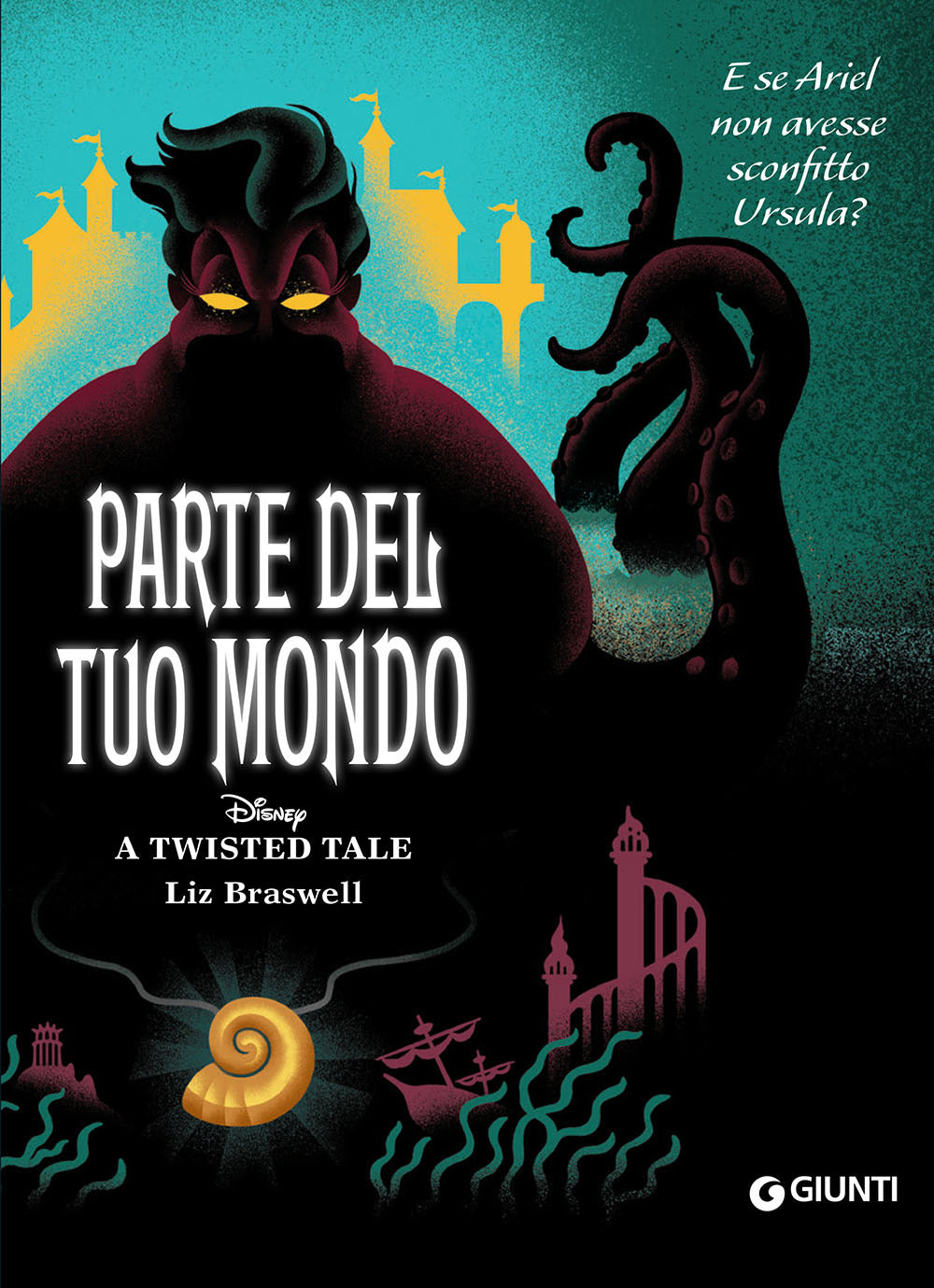 PARTE DEL TUO MONDO. E se Ariel non avesse sconfitto Ursula? A twisted tale