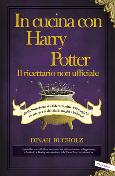 IN CUCINA CON HARRY POTTER. IL RICETTARIO NON UFFICIALE
