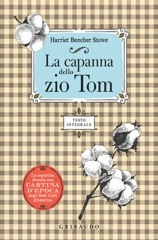CAPANNA DELLO ZIO TOM. EDIZ. INTEGRALE (LA)