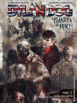 DYLAN DOG - IL PIANETA DEI MORTI 2 - LA CASA DELLE MEMORIE