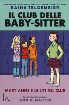 MARY ANNE E LE LITI DEL CLUB. IL CLUB DELLE BABY SITTER