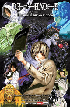 ILLUMINA IL NUOVO MONDO. DEATH NOTE ROMANZO