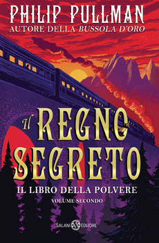 REGNO SEGRETO. IL LIBRO DELLA POLVERE (IL). VOL. 2