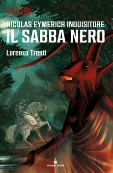 NICOLAS EYMERICH INQUISITORE. IL SABBA NERO. DEDALO. VOL. 1