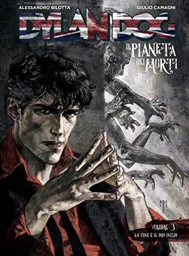 DYLAN DOG - IL PIANETA DEI MORTI 3 - LA FINE E' IL MIO INIZIO
