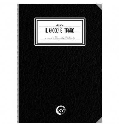IL GIOCO E' TRATTO