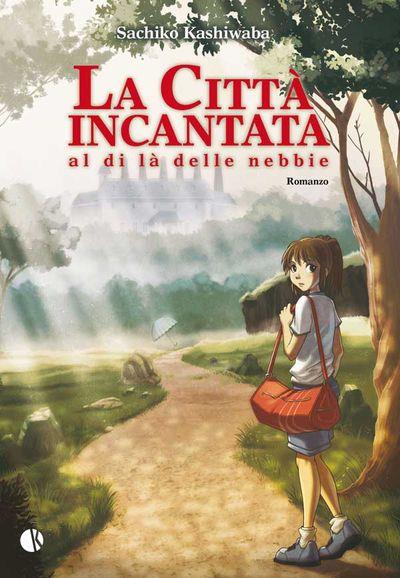 LA CITTÀ INCANTATA