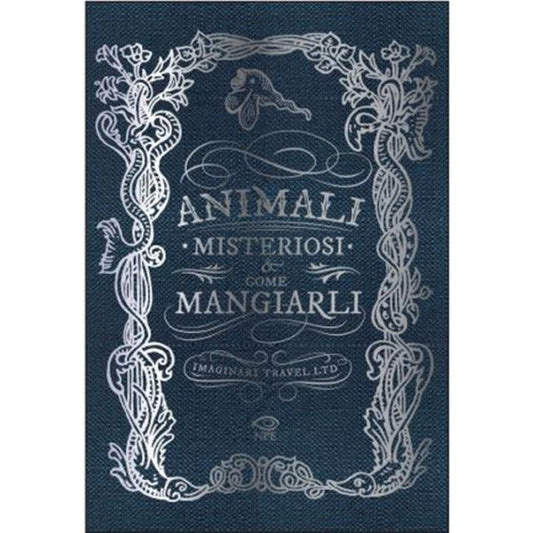 ANIMALI MISTERIOSI E DOVE MANGIARLI
