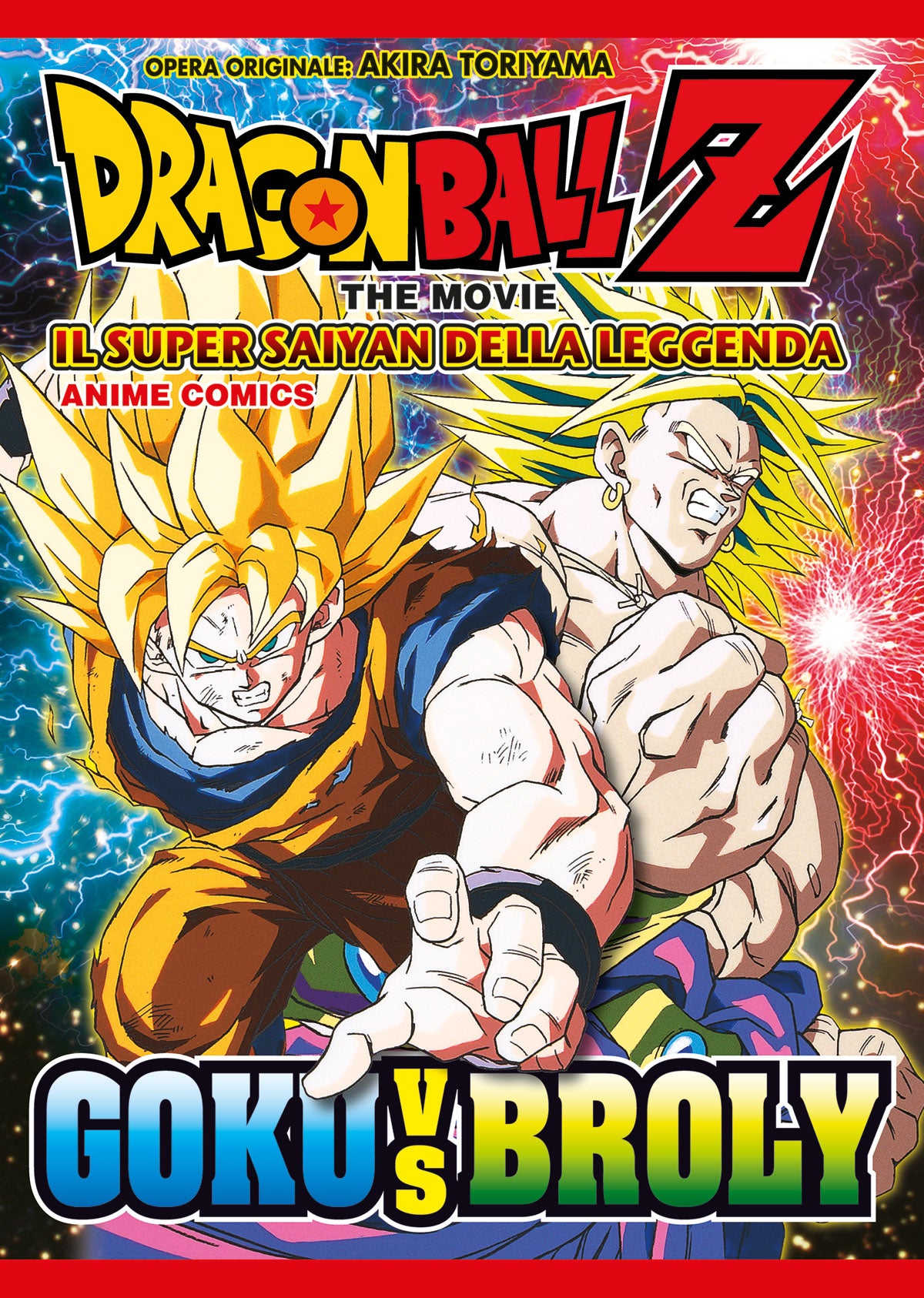 DRAGON BALL Z THE MOVIE – IL SUPER SAIYAN DELLA LEGGENDA – ANIME COMICS - Goku vs Broly