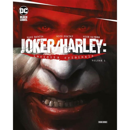 JOKER/HARLEY: LUCIDITA' CRIMINALE VOL. 1
