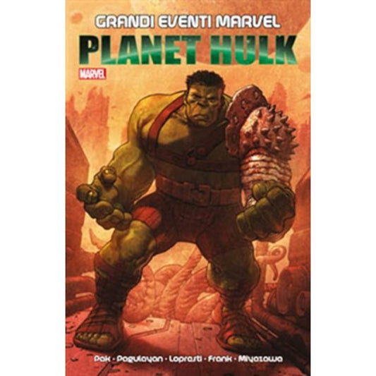 PLANET HULK - GRANDI EVENTI MARVEL - SECONDA RISTAMPA