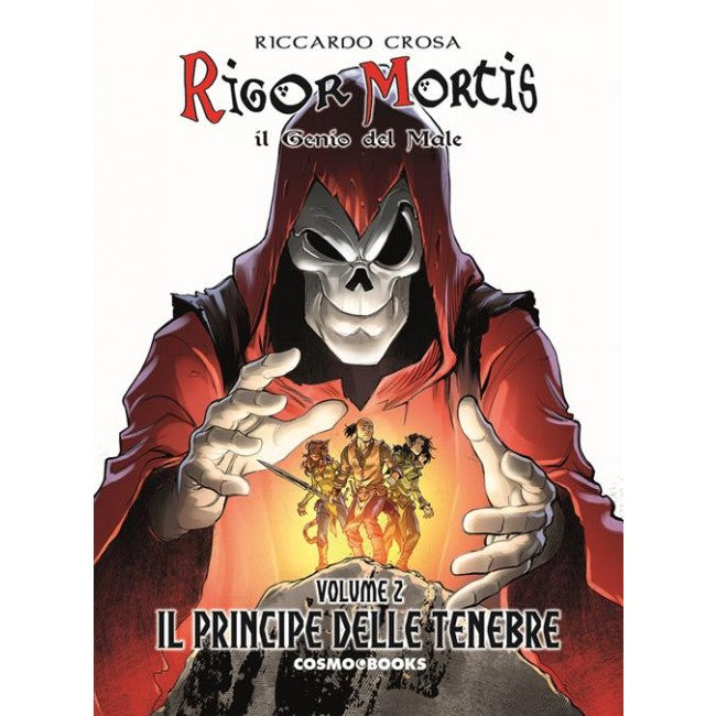 RIGOR MORTIS: IL GENIO DEL MALE, VOL. 2 - IL PRINCIPE DELLE TENEBRE